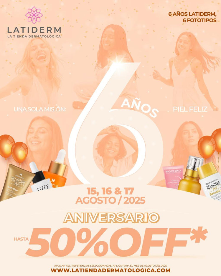 ¡Aniversario Latiderm! ❤️‍🔥 Hasta el 50% Off ✨